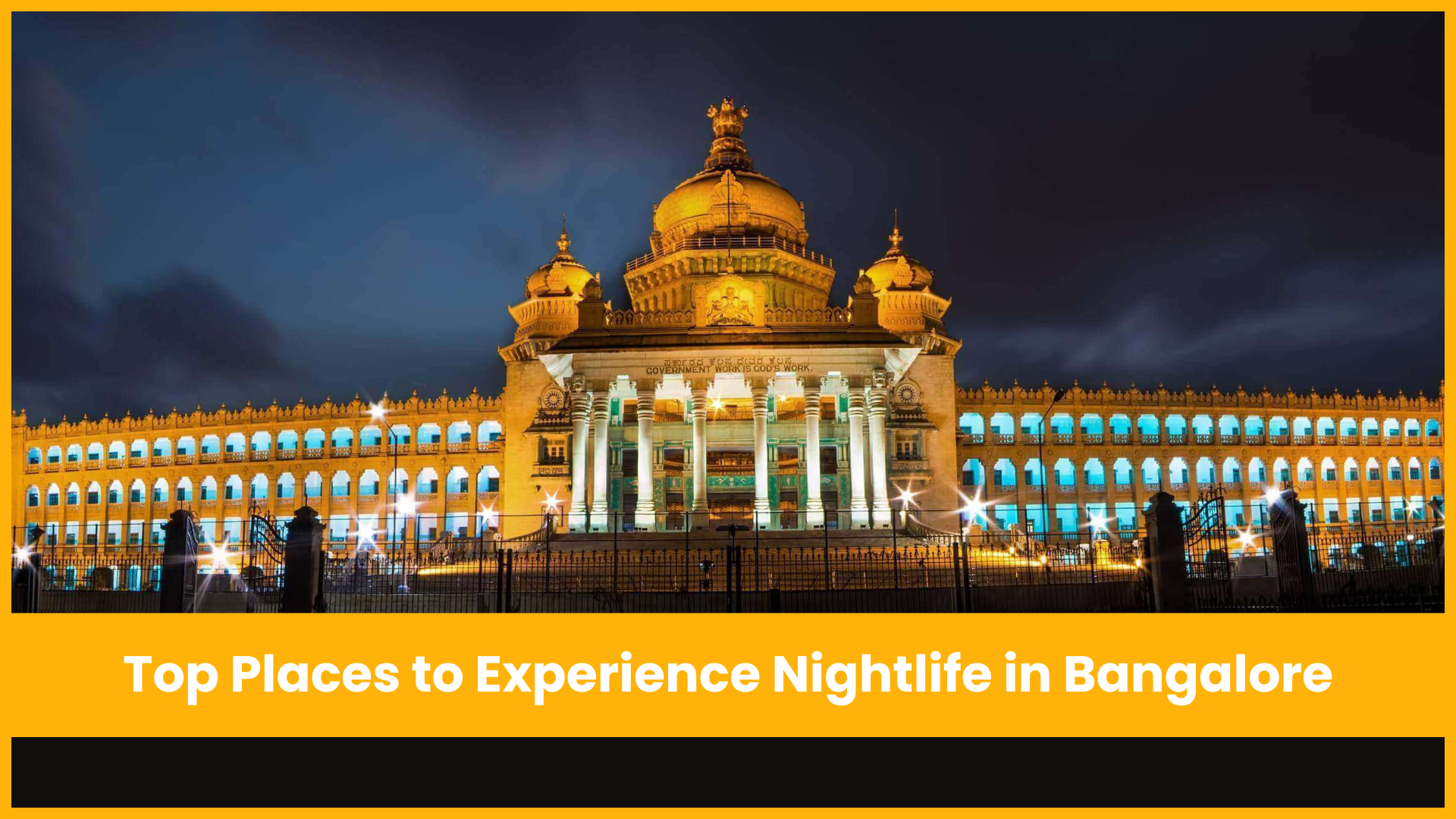 Top Places to Experience Nightlife in Bangalore