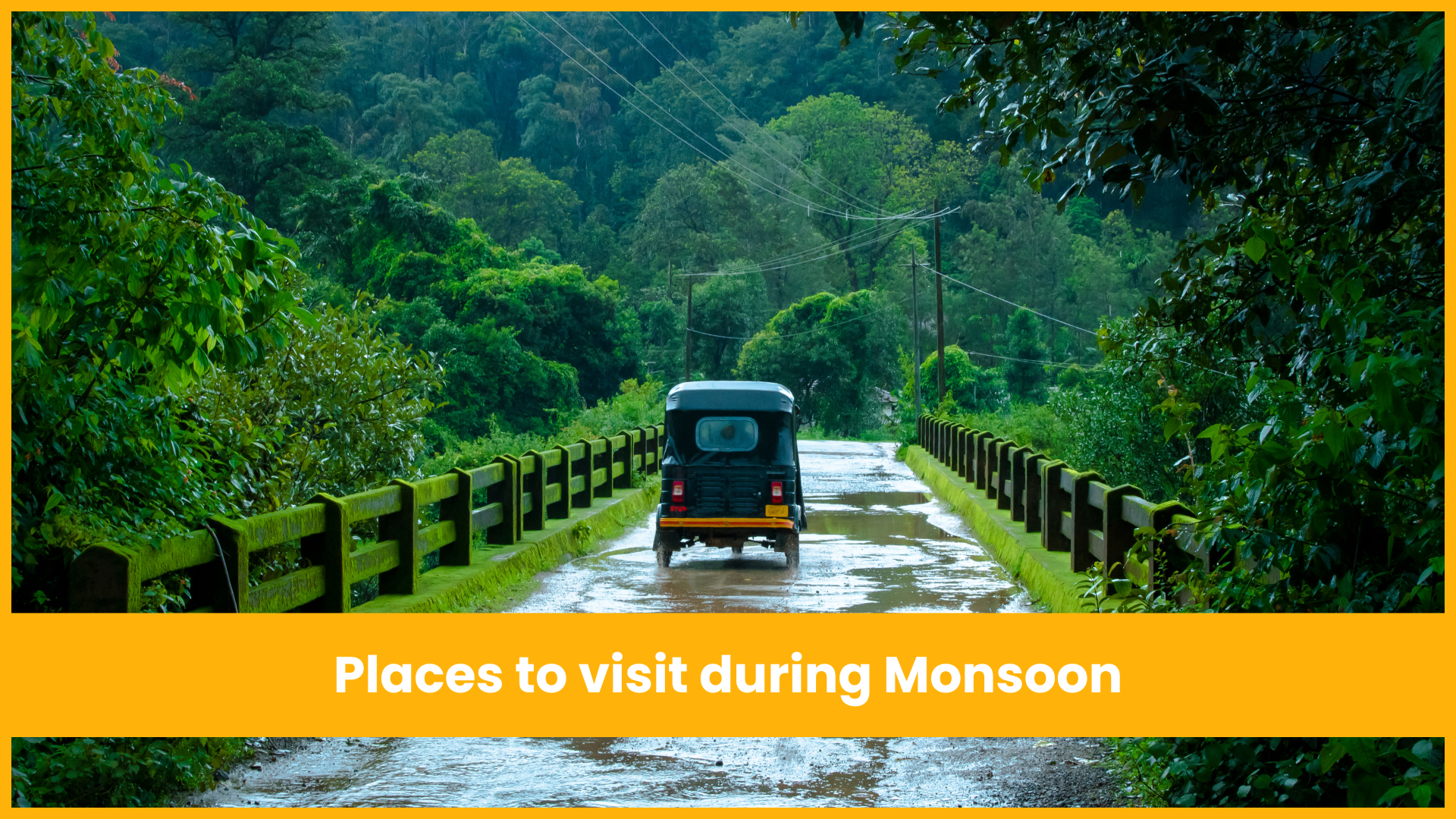 Top 10 places to visit in India during monsoon